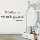 Römer 8:31 Wenn Gott für uns ist Wer kann gegen uns sein? Vinyl Wall Art Decal