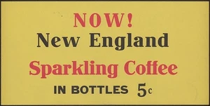 1950s New England Coffee Ad Sign - 5¢ Sparkling Coffee in Soda Bottles Poster - Picture 1 of 1