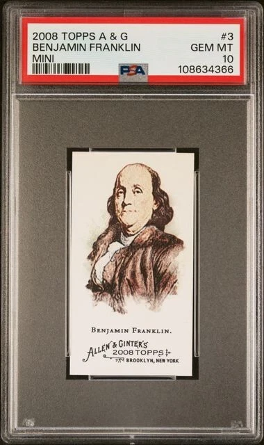 BENJAMIN FRANKLIN 2008 Topps A & G MINI #3 PSA 10 GEM MT - Image 1 of 2