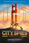 City Spies 2 Golden Gate By James Ponti Hardcover Book
