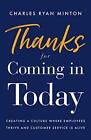 Minton Charles Ryan-Thanks For Coming In Today (US IMPORT) BOOK NEW
