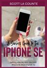 Scott La Counte A Seniors Guide to the iPhone SE (3rd Generation) (Paperback)