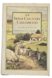 Marrie Walsh An Irish Country Childhood Memories Of A Bygone Age Book 1997 BA - Picture 1 of 3