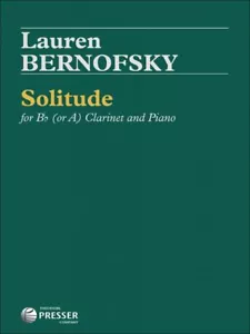 Lauren Bernofsky SOLITUDE MUSIC BOOK FOR CLARINET AND PIANO SCORE AND PARTS NEW - Picture 1 of 1