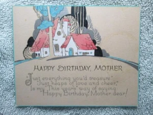 Antique Happy Birthday, Mother Card, Just Everything You'd Treasure... - Picture 1 of 3
