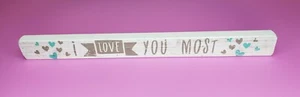 I Love You Most Talking Stick Wooden Home Decor Love - Picture 1 of 3