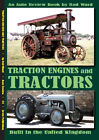 Traction Engines And Tractors (Auto Review Album 53)
