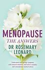 Menopause - The Answers: Understand and manage symptoms with natural solutions,