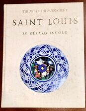 The Art of the Paperweight Saint Louis Hardcover Ingold Selman Limited Edition