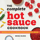 Michael Valencia The Complete Hot Sauce Cookbook (Paperback) (US IMPORT)