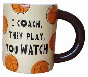 I Coach, They Play, You Watch Basketball Sport Kaffeebecher Tasse - Bild 1 von 7