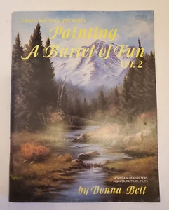 Painting A Barrel of Fun Volume 2 - Donna Bell Susan Scheewe Painting Book - Picture 1 of 7