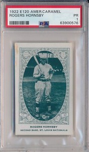 1922 E120 AMERICAN CARAMEL - ROGERS HORNSBY - PSA 1 PR (SVSC) - FRESHLY GRADED!