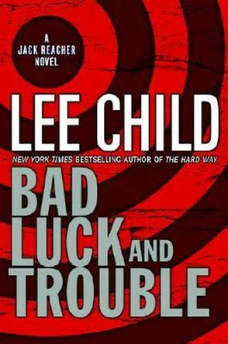 Bad Luck and Trouble (Jack Reacher, No. 11) - Hardcover By Child, Lee - GOOD Foto 1 de 1