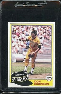 1981 TOPPS #168 DON ROBINSON PITTSBURGH PIRATES 