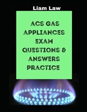 ACS Gas Appliances Exam Questions and Answers Practice
