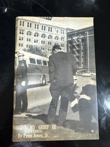 Forgive My Grief III 3 Revised Addendum Penn Jones Jr 1976 SC Book JFK Murder - Foto 1 di 4