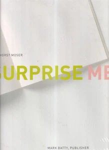 SURPRISE ME: Editorial Design by Horst Moser (2003 Hardcover){A4} - Picture 1 of 2