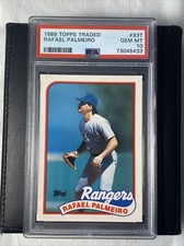1989 Topps Traded  Rafael Palmeiro #93T * PSA 10 * FRESH NEW GRADE
