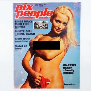 Pix People March 1 1973. Sissy Ott James Bond Liza Minnelli. Good - Picture 1 of 4