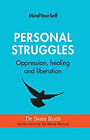 Personal Struggles: Oppression, Heilung Und Liberation Taschenbuch