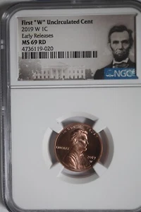 2019 W First "W" Uncirculated Cent NGC MS69 RD Early Releases Portrait Label - Picture 1 of 2
