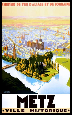 Affiche chemin de fer Alsace-Lorraine - Metz ville historique