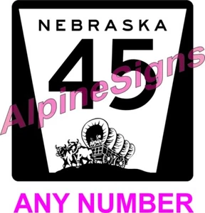 Nebraska State Route Interstate Highway Sign ANY NUMBER - 12"x12" - Picture 1 of 1