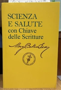 (Religione) M. Baker Essy - SCIENZA E SALUTE CON CHIAVE DELLE SCRITTURE - Imagen 1 de 1