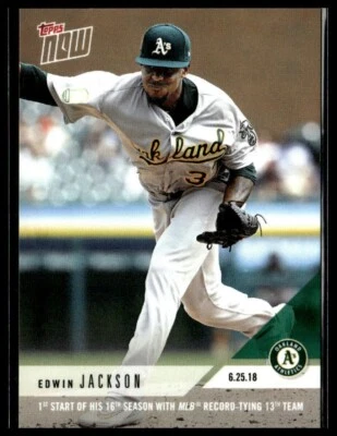 2018 Topps Now 366 Edwin Jackson Oakland Athletics 13th Different Team PR 201 SP Foto 1 de 2