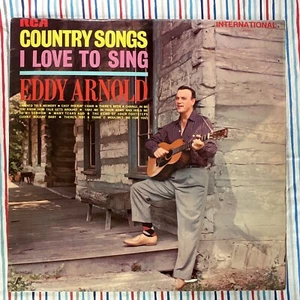 Eddy Arnold, Country Songs I Love To Sing Ints 1009 Vinyl Record LP Record - Picture 1 of 6
