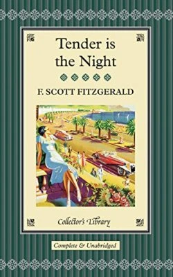Tender is the Night (Collectors Library) by Scott Fitzgerald, F. Book The Fast - Image 1 of 2