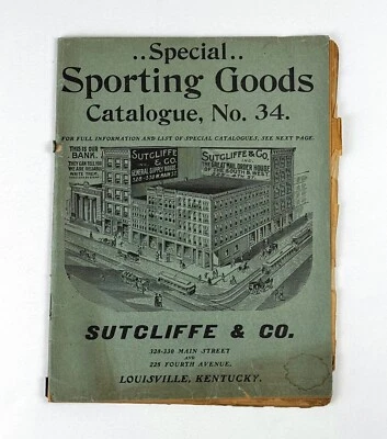 1902 Sutcliffe & Co. Catálogo #34 Armas Munición Cuchillos Caza Pesca LOUISVILLE, KY Foto 1 de 4