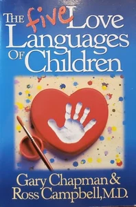 "The Five Love Languages of Children" Chapman & Campbell, New 1997 1stEd Pb - Picture 1 of 9