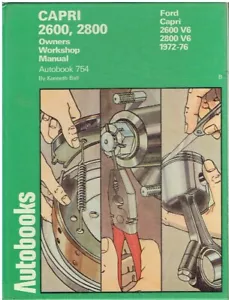 FORD CAPRI Mk1 FACELIFT & Mk2 2600 2800 V6 1972-76 OWNERS WORKSHOP MANUAL *VGC* - Picture 1 of 1