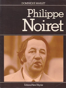 C1 Maillet PHILIPPE NOIRET Veyrier 1978 GRAND FORMAT ILLUSTRE Epuise PORT INCLUS - Photo 1/1