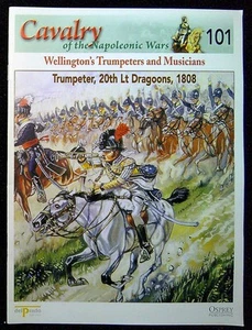 Azaola, Juan Ramon (chief ed.) CAVALRY OF THE NAPOLEONIC WARS 101: WELLINGTON'S - Picture 1 of 2