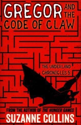 Gregor and the Code of Claw (The Underland Chronicles) by Suzanne Collins - Image 1 of 1