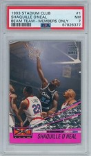 SHAQUILLE O'NEAL *HOF* 1993 Stadium Club Beam Team MEMBERS ONLY #1 ⭐️ PSA 7 ⭐️