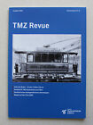 TMZ Revue 2022: Neues aus dem Tram-Museum Zürich, U-Bahn Zürich, Tram 2000, etc.