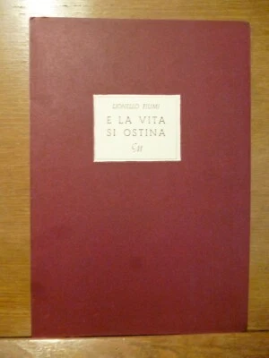 LIONELLO FIUMI E LA VITA SI OSTINA Collana di misura 1961 autografato - Immagine 1 di 3