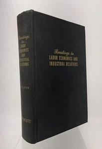 Reading In Laron Economics And Industrial Relations By Joseph Shister 1951 - Picture 1 of 15