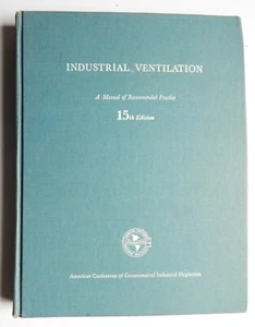 Industrial Ventilation 15th Edition 1979 Manual of Recommended Practice Hygiene - Bild 1 von 10