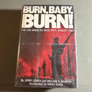 Burn, Baby, Burn! The LA Race Riot August 1965 Cohen Murphy 25A2982 - Picture 1 of 4