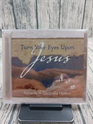 Turn Your Eyes Upon Jesus - A Capella Hymns (CD, 2008, Discovery) Brand New - Image 1 of 2