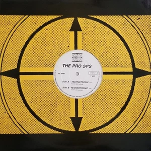 The Pro 24's - Technotronic (12") (Very Good Plus (VG+)) - 3603446199 - Bild 1 von 1