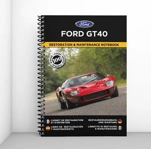 FORD GT40 : Restaurierungsnotizbuch & Wartung - WELTWEIT VERSANDKOSTENFREI ! - Bild 1 von 8
