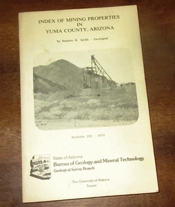 GEOLOGIE ARIZONA YUMA COUNTY INDEX ZU BEKANNTEN BERGBAUBETRIEBEN MINEN & ERZBEARBEITUNG - Bild 1 von 1