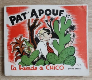 PAT'APOUF ** TOME 2 LA BANDE A CHICO ** 1952 GERVY BONNE PRESSE (P) - Picture 1 of 12