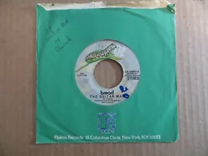 Bread – The Guitar Man / Just Like Yesterday - 1972 EK45803 7" Single VG/Generic - Picture 1 of 4